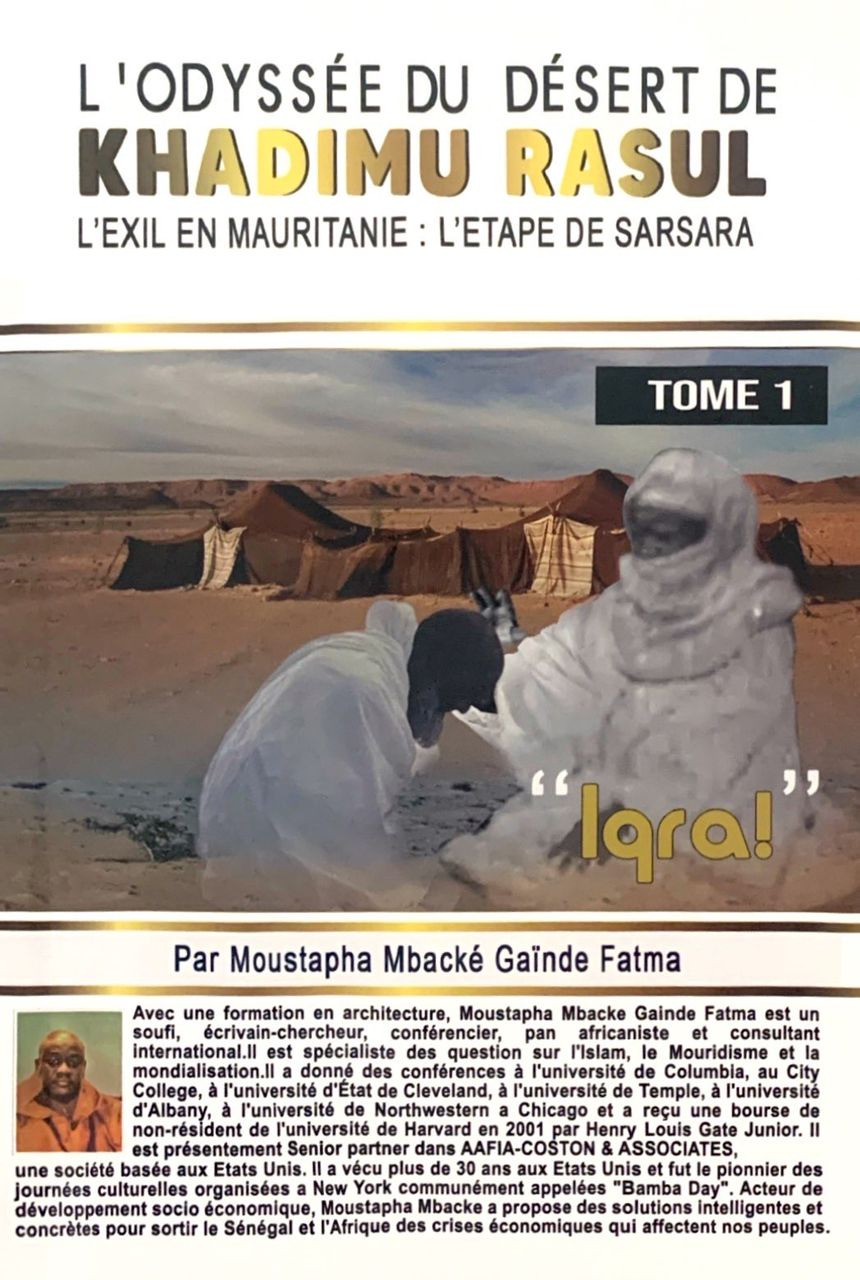 L'Odyssée du désert de Khadimu Rasul : L'exil en Mauritanie : L'étape de Sarsara, Tome 1