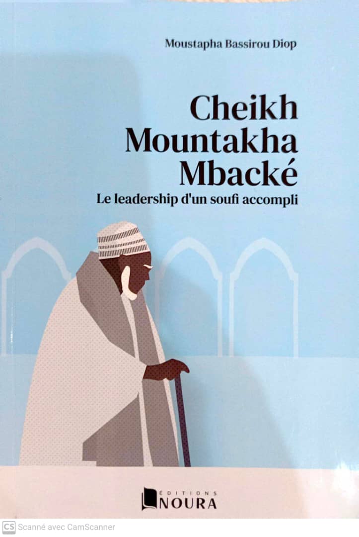 Cheikh Moutakha Mbacke le leadership d'un soufi accompli