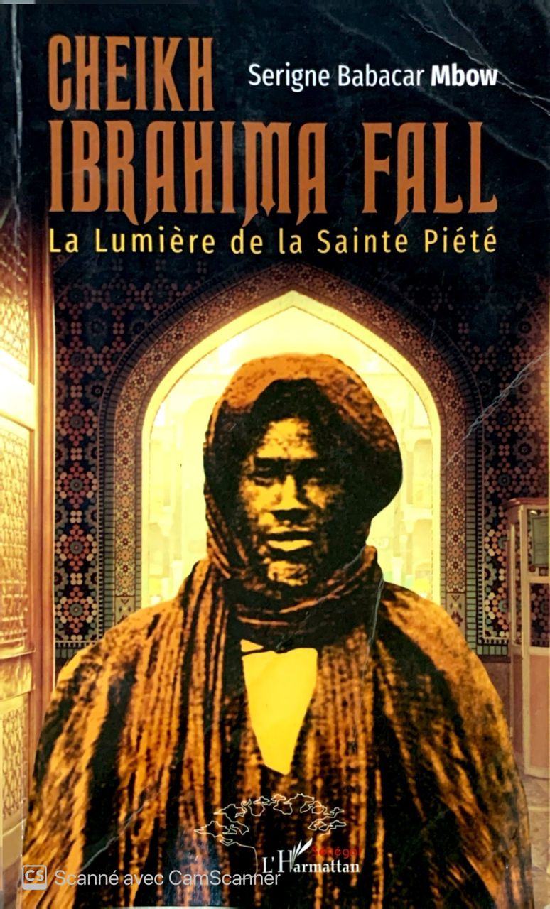 CHEIKH IBRAHIMA FALL La Lumière de la Sainte Piété